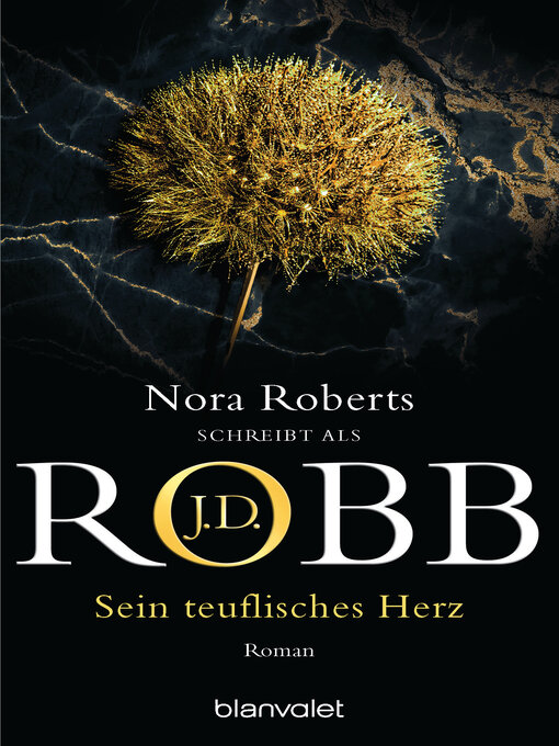 Title details for Sein teuflisches Herz by J.D. Robb - Wait list